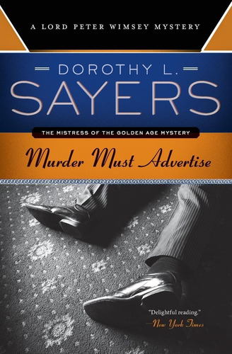 Libro: Murder Must Advertise: A Lord Peter Wimsey Mystery