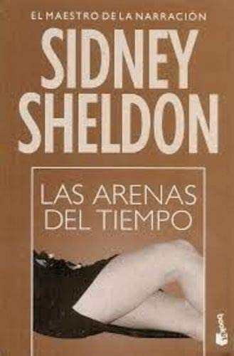 Libro Las Arenas Del Tiempo  De Sidney Sheldon Ed: 2