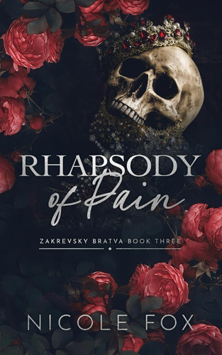 Libro:  Rhapsody Of Pain (zakrevsky Bratva)