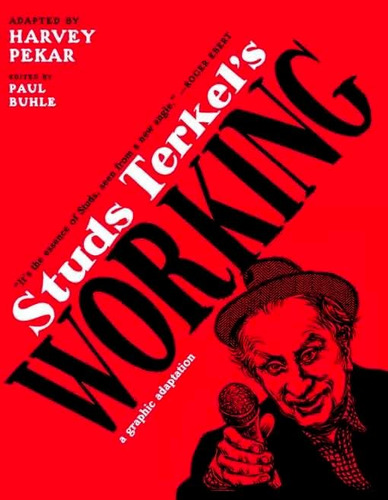 Libro En Inglés: Studs Terkels Working: Una Adaptación Gráfi