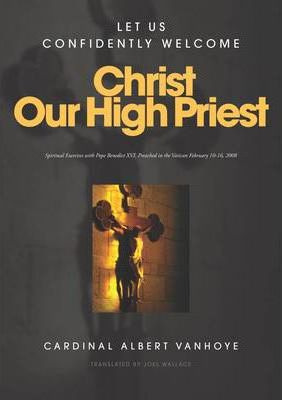Libro Christ Our High Priest - Albert Vanhoye