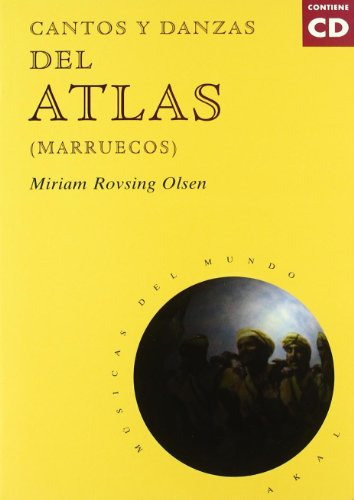 Libro Cantos Y Danzas Del Atlas (marruecos) De Miriam Rovsin