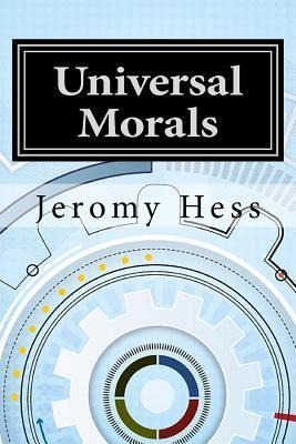 Libro Universal Morals : A Foundation For Moral Decisions...