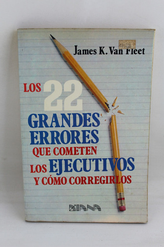 L3365 Van Fleet -- Los 22 Grandes Errores Que Cometen Los Ej