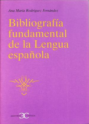 Bibliografía Fundamental De La Lengua Española