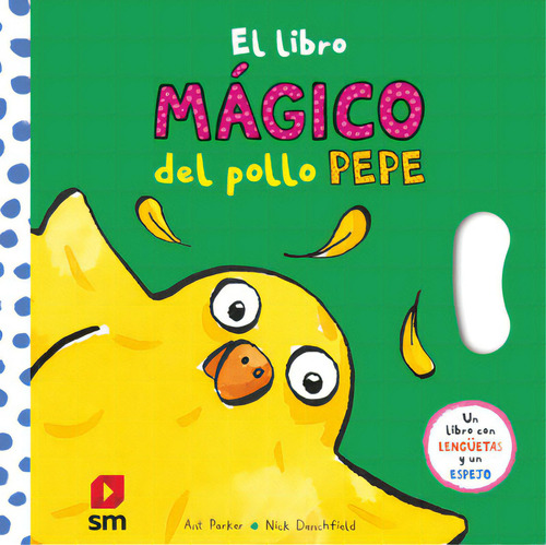 El Libro Magico Del Pollo Pepe, De Parker, Ant. Editorial Ediciones Sm, Tapa Dura En Español