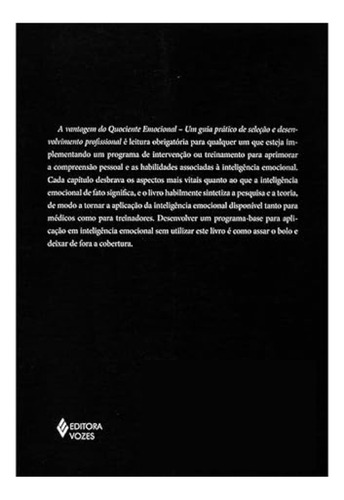 A vantagem do quociente emocional: Um guia prático de seleção e desenvolvimento profissional, de Stein, Steven J.. Editorial Editora Vozes Ltda., capa mole em português, 2020