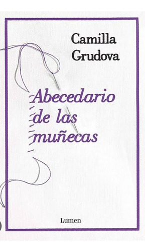 Abecedario De Las Muñecas Camilla Grudova