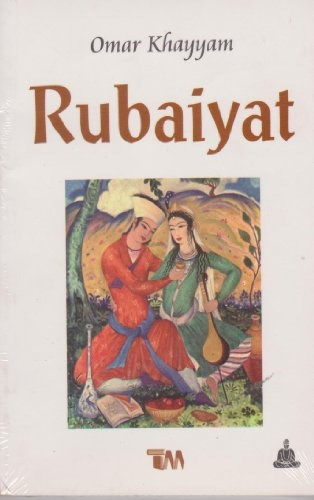 Rubaiyat - Khayyam, Omar