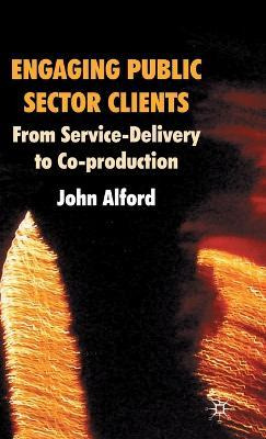 Libro Engaging Public Sector Clients : From Service-deliv...