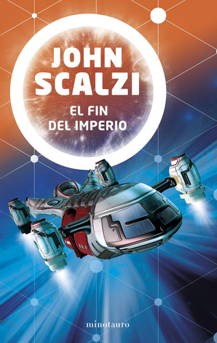 El fin del imperio nº 01/03, de Scalzi, John. Fuera de colección Editorial Minotauro México, tapa blanda en español, 2022