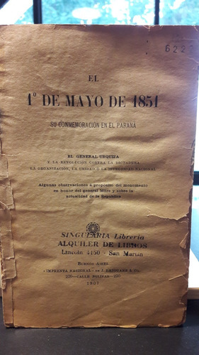 El 1 De Mayo De 1851  Su Conmemoracion En El Parana 1907