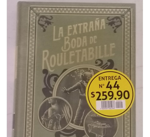 La Extraña Boda De Rouletabille, Crimen Y Misterio #44 