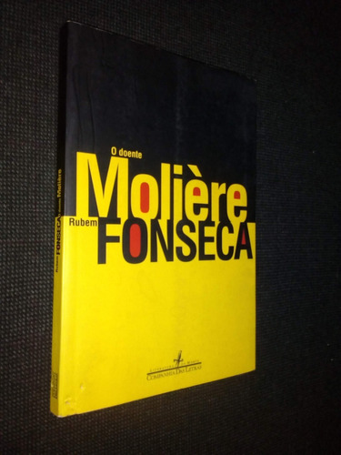 O Doente Moliere Rubem Fonseca