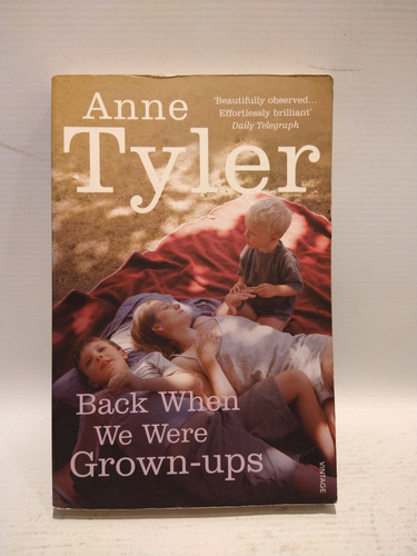 Back When We Were Grown-ups Anne Tyler Vintage 