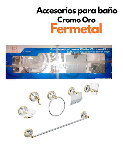 Accesorios Para Baño Cromo Oro - Fermetal