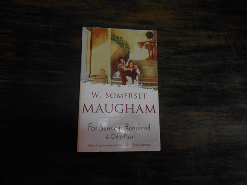 For Services Rendered & Other Plays.  W S. Maugham.  Inglés.