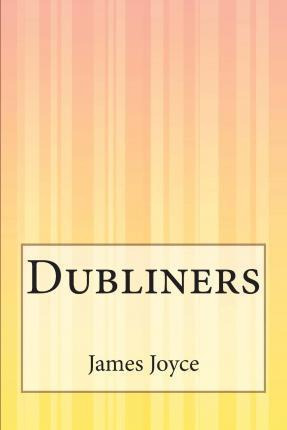 Libro Dubliners - James Joyce