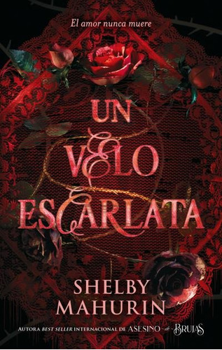 Libro Un Velo Escarlata - Shelby Mahurin