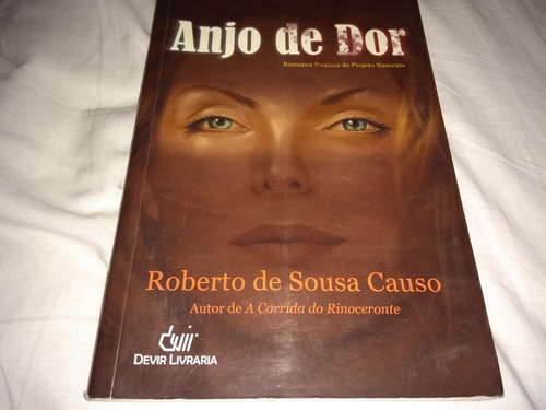 Livro  Roberto De Sousa Causo - Anjo De Dor
