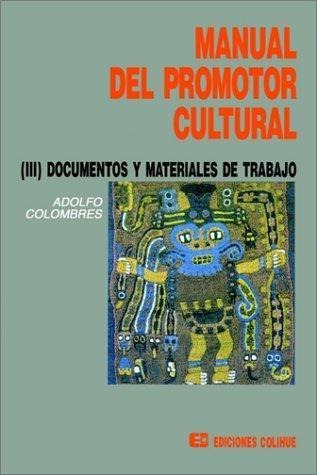 Manual Del Promotor Cultural 3. Documen.y Materiales De Trab