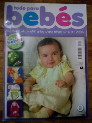 Revista Todo Para Bebes Vestimenta Y Utilitarios (m)