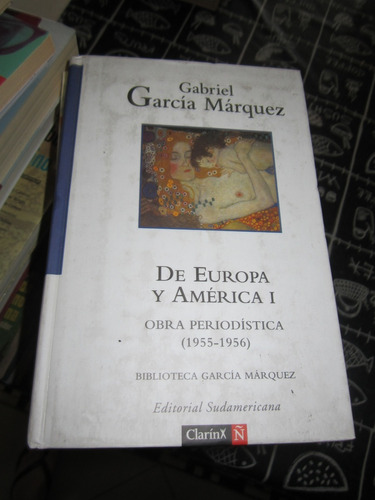 De Europa Y America I - Gabriel Garcia Marquez