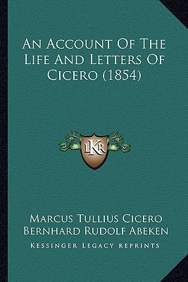 Libro An Account Of The Life And Letters Of Cicero (1854)...