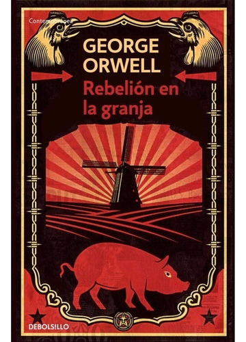 Rebelion En La Granja - George Orwell - Debolsillo 