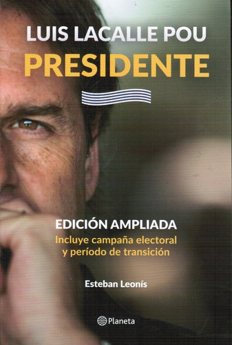 Lacalle Pou Presidente - Esteban  Leonis