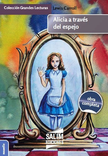 Alicia A Traves Del Espejo - Lewis Carroll Libro + Dia