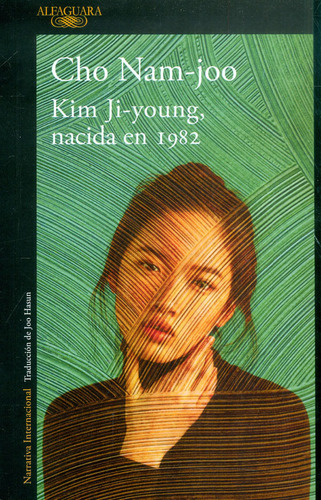 Kim Ji-young, Nacida En 1982, De Cho Nam-joo. Editorial Penguin Random House, Tapa Blanda, Edición 2023 En Español