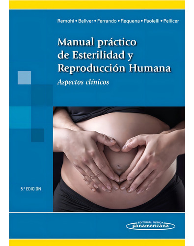 Remohi Manual Practico De Esterilidad Y Reproducción Humana