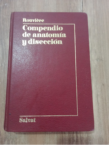 Compendio De Anatomía Y Disección Rouvière