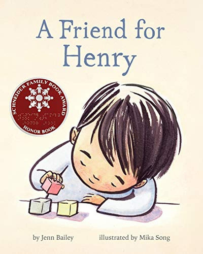 A Friend For Henry: (books About Making Friends, Children's 