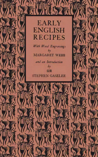 Early English Recipes, De Margaret Webb. Editorial Cambridge University Press, Tapa Blanda En Inglés