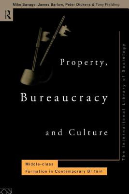 Libro Property Bureaucracy & Culture: Middle Class Format...
