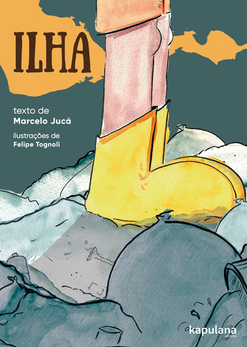 Ilha, de Jucá, Marcelo. Editora Kapulana Ltda. ME em português, 2020