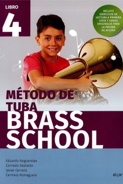 Brass School - Metodo De Tuba 4 Vv.aa. Algar