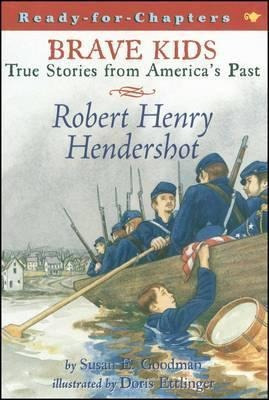 Robert Henry Hendershot - Susan E. Goodman (paperback)