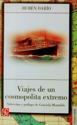 Viajes De Un Cosmopolita Extremo (coleccion Tierra Firme)
