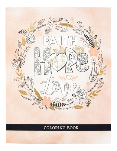 Libro Faith Hope Love Inspirational Coloring ...inglés