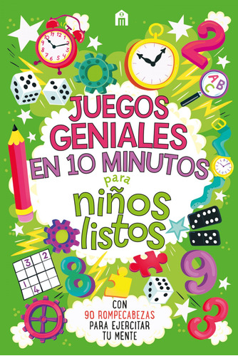 Libro Juegos Geniales En 10 Minutos Para Niños Listos