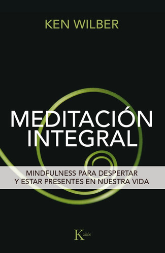 Meditacion Integral - Ken Wilber