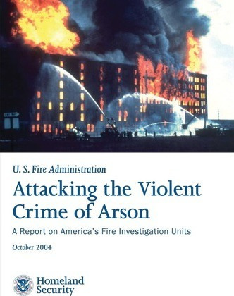 Libro Attacking The Violent Crime Of Arson : A Report On ...