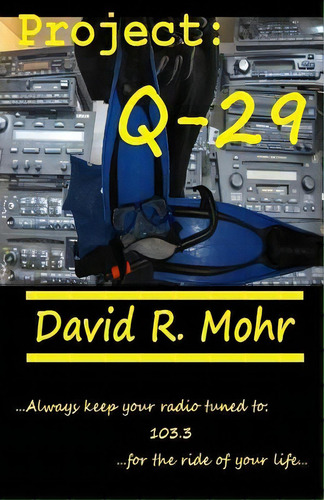 Project: Q-29, De Mohr, David R.., Vol. 1. Editorial Lightning Source Inc, Tapa Blanda En Inglés