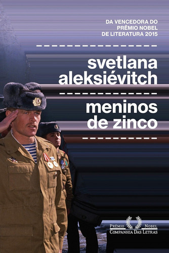 Livro Meninos De Zinco - Svetlana Aleksiévitch [2020]