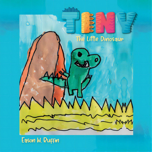 Tiny The Little Dinosaur, De Ruffin, Eason W.. Editorial Vertel Pub, Tapa Blanda En Inglés