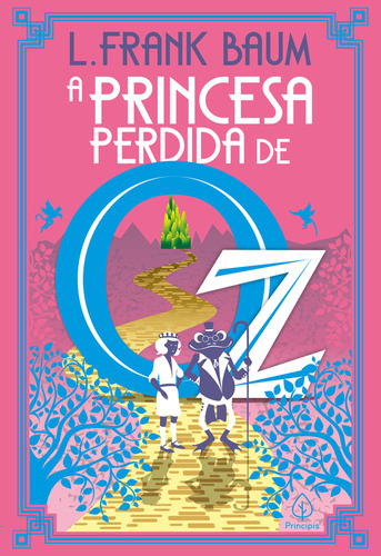 A princesa perdida de Oz, de L. Frank Baum. Editora Principis, capa mole em português