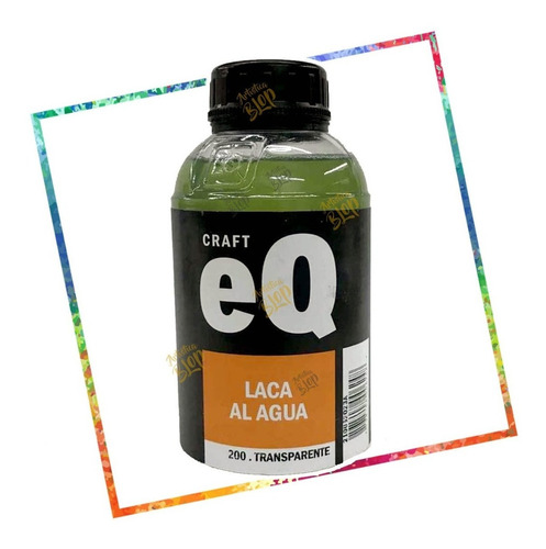 Laca Al Agua Brillante Ecologica Eq Arte 375cc Proteccion 